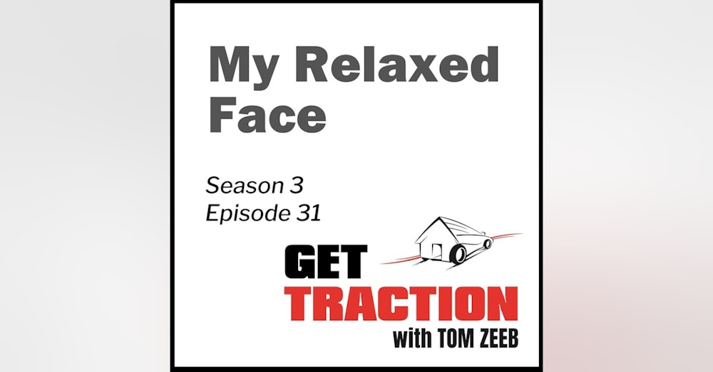 S3E31 - My Relaxed Face