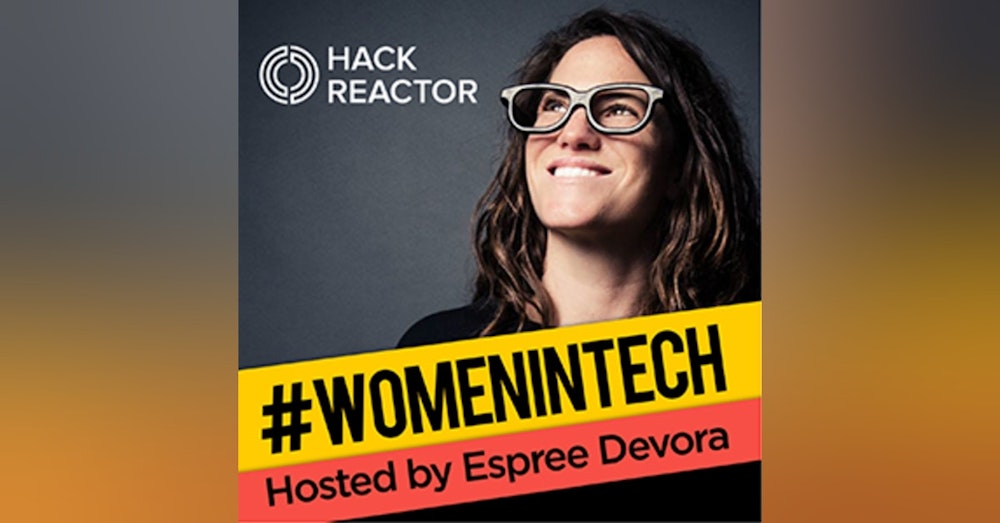 The Startup Ecosystem in Israel With Adi Dekel & Leeron Kalish, Ideas Immersion and Building a Podcasting Company With Espree Devora: Women in Tech Israel