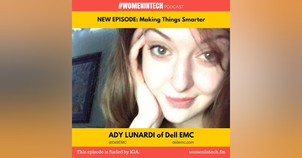 Ady Lunardi of Dell EMC, Making Things Smarter: Women in Tech Oklahoma