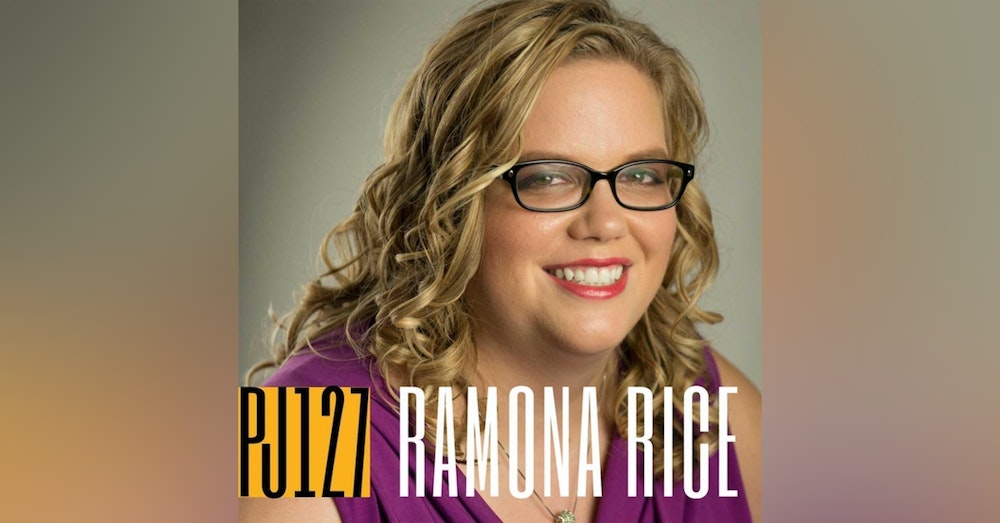 127 Ramona Rice | The Accidental Podcaster