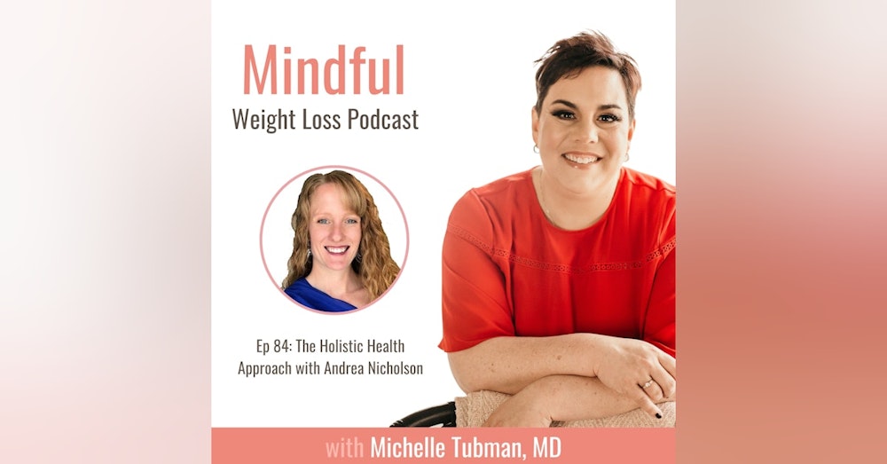 084: The Holistic Health Approach with Andrea Nicholson