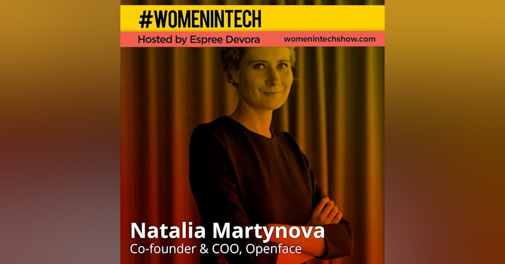 Natalia Martynova of Openface, Co Founder & COO; Innovating Skin Care with Technology: Women In Tech Lithuania