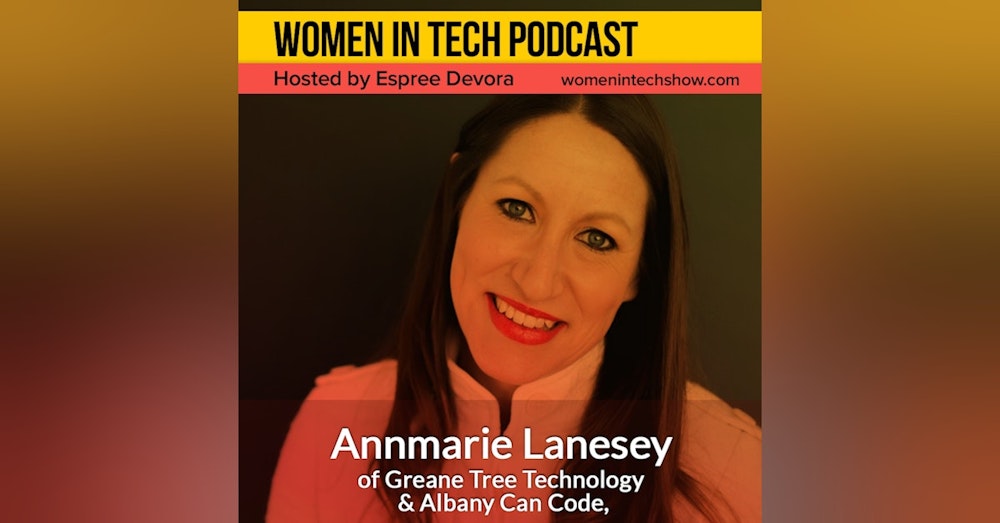 Annmarie Lanesey of Greane Tree Technology & Albany Can Code, Building Software And Dreams: Women In Tech New York