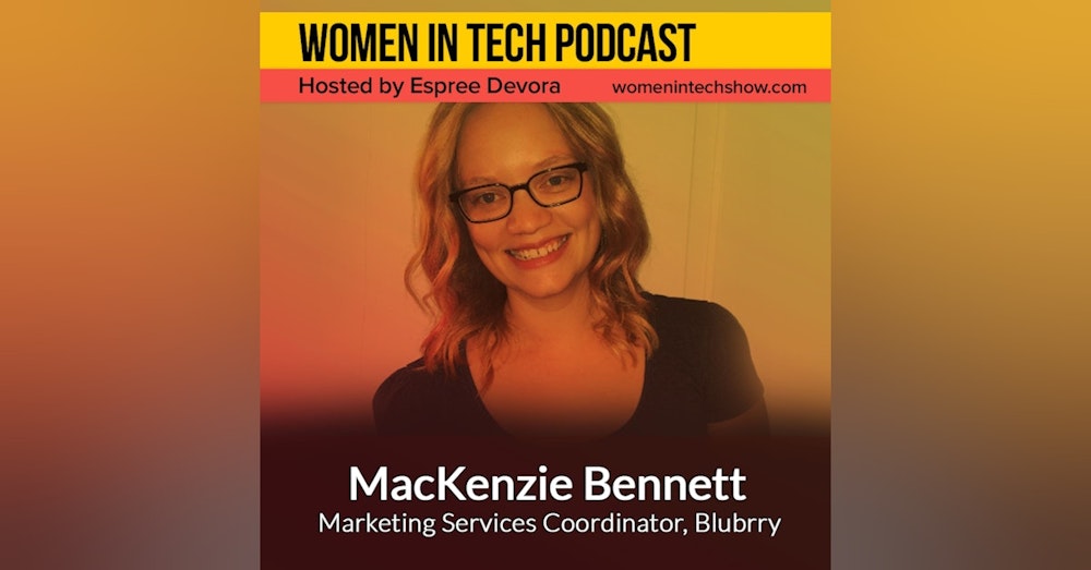 MacKenzie Bennett of Blubrry, The Largest Podcast Directory in the World: Women In Tech