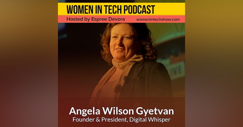 Blast From The Past: Angela Gyetvan of Digital Whisper, Strategies For A Binary Age: Women in Tech Los Angeles