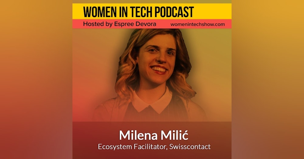 Milena Milić of Swisscontact, Business-Oriented Foundation For International Development Cooperation: Women in Tech Serbia