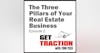 S1E01 - The Three Pillars of Your Real Estate Business