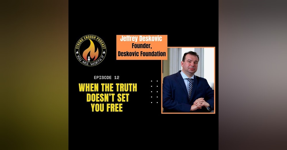 Jeffrey Deskovic: When the Truth Doesn't Set You Free