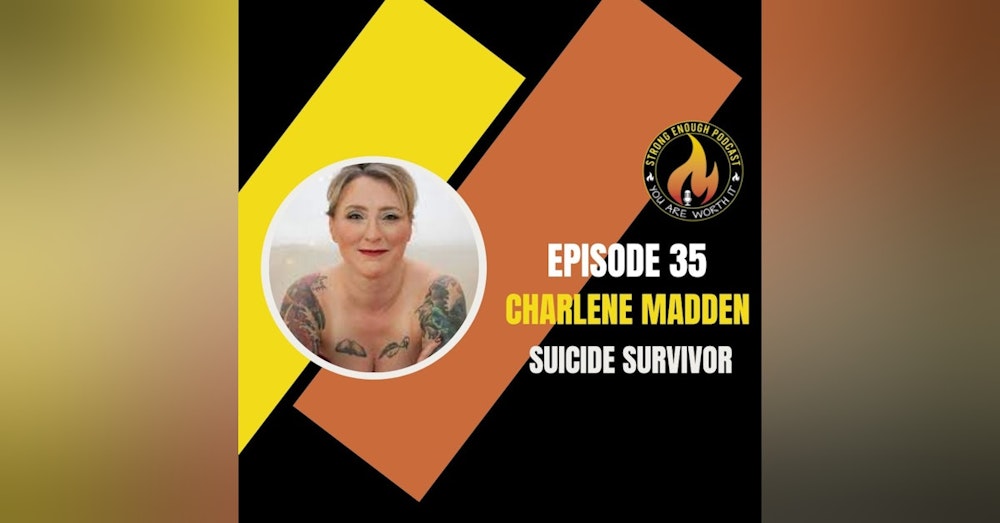 Charlene Madden: Suicide Survivor