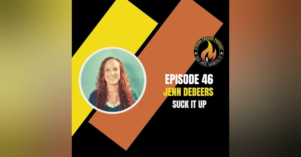 Jenn DeBeers: Suck It Up