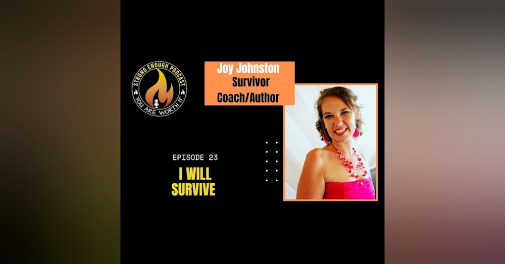 Joy Johnston: I Will Survive