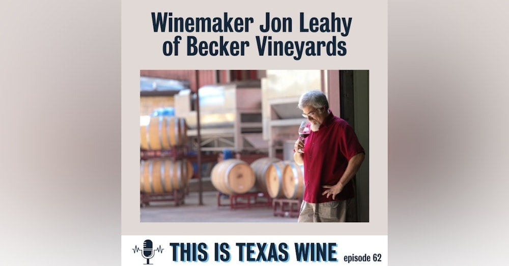 Winemaker Jon Leahy of Becker Vineyards