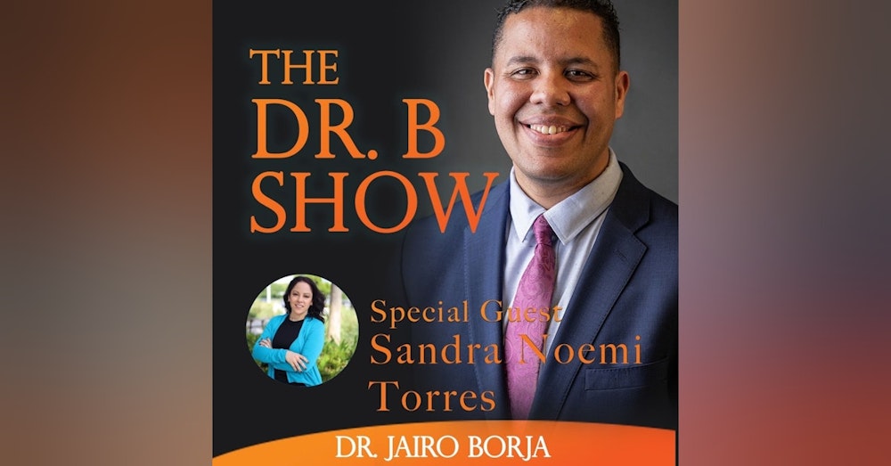 S2-Episode 7 - Gain Clarity, Get a Strategy, and Move Forward with Sandra Noemi Torres