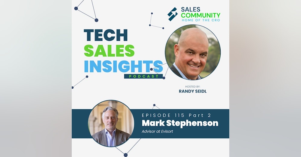 E115 Part 2 - THE “C” IN ICP: How to Approach C-Level Buyers Differently with Mark Stephenson