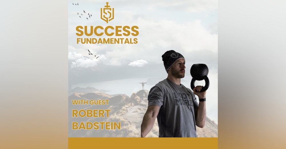 How To Become Elite with Robert Badstein