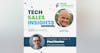 E112 Part 3 - DISRUPTIVE: Innovation, Technical Skills, and Sales Leadership with Paul Hunter