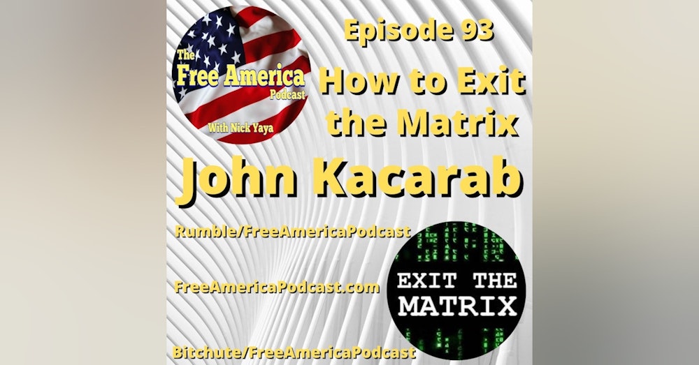 Epside 93 - How to Exit the Matrix