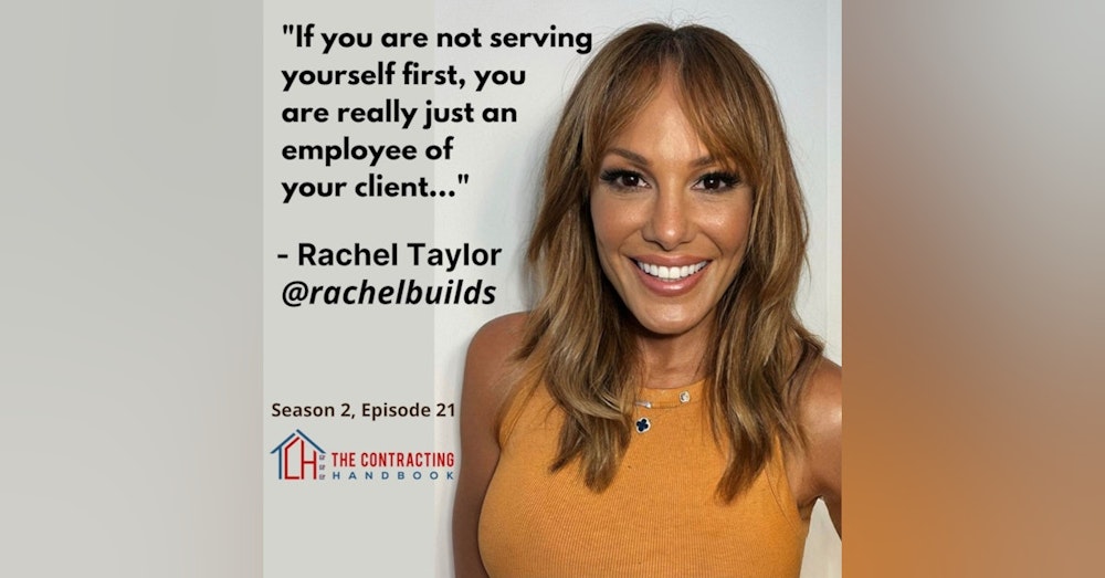 Rachel Taylor: Talks client contractor relationship