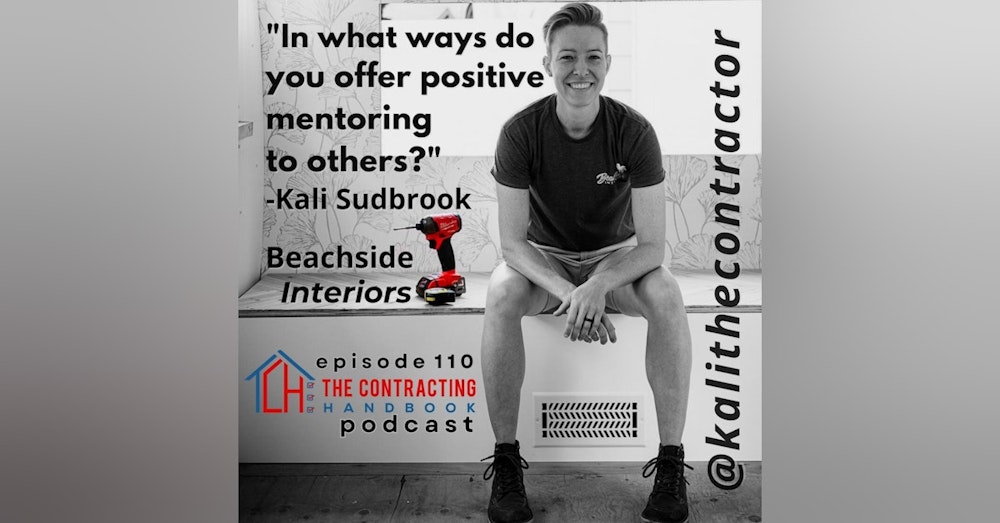 Kali Sudbrook of Beachside Interiors: how her previous career experience makes her a better contractor, how her wife deals with her, fitness, leadership and tools.