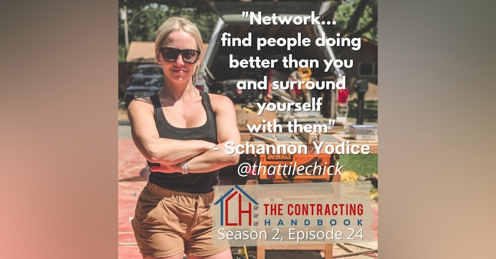 Schannon Yodice of That Tile Chick talks quitting a lucrative career to follow her passion in the trades and the focus of the entrepreneur