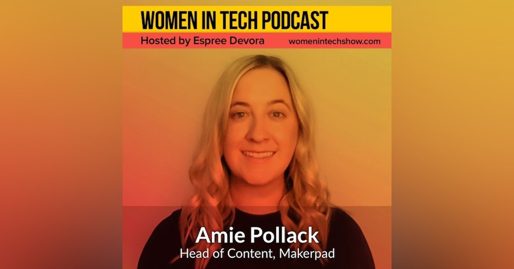 Amie Pollack of Makerpad, Build Software Solutions Without Writing Code: Women In Tech  Arizona