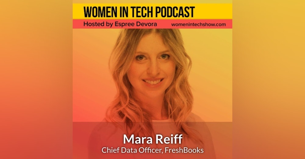 Mara Reiff of FreshBooks: Women In Tech Toronto