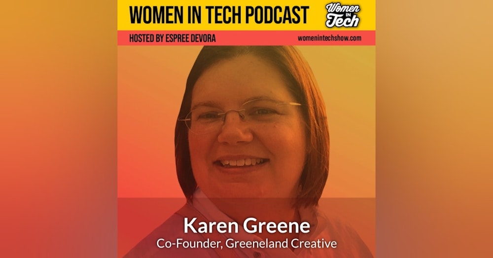 Karen Greene of Greeneland Creative: Women In Tech Florida