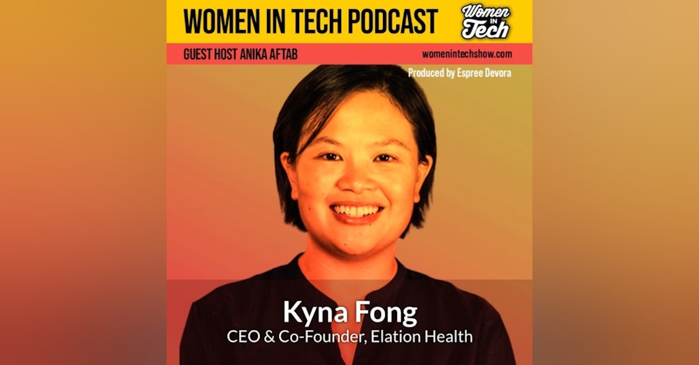 Kyna Fong of Elation Health: Women In Tech California
