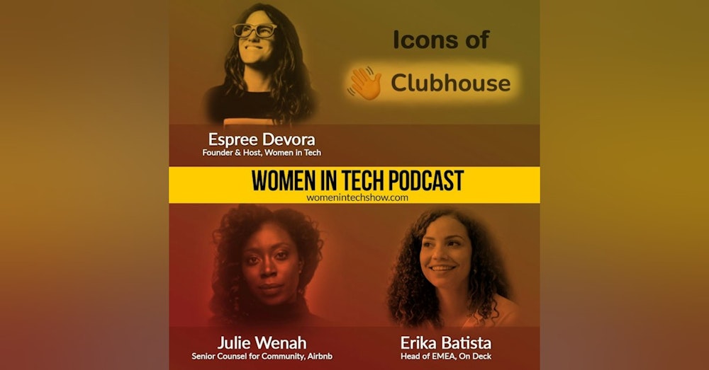 The Faces of Clubhouse: Women In Tech