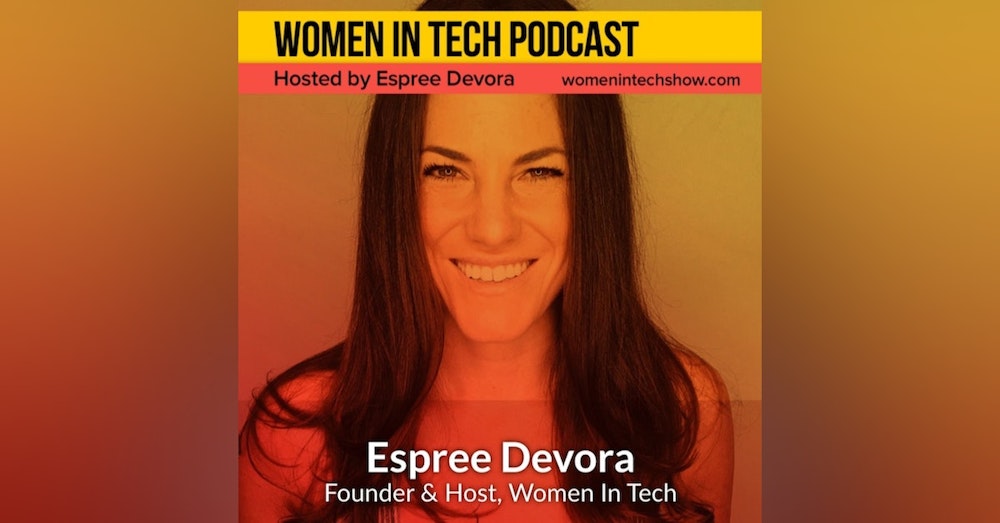 Espree Devora, Exciting News: Women In Tech California