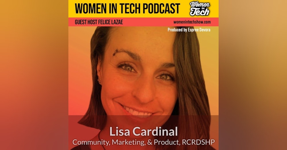 Lisa Cardinal of RCRDSHP: Women In Tech Canada