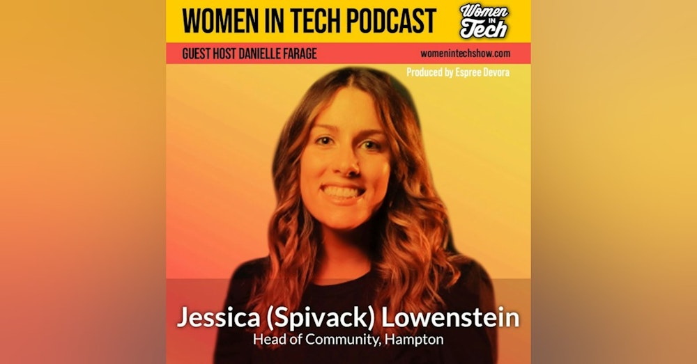 Jessica (Spivack) Lowenstein of Hampton: Community & Events: Women In Tech New York