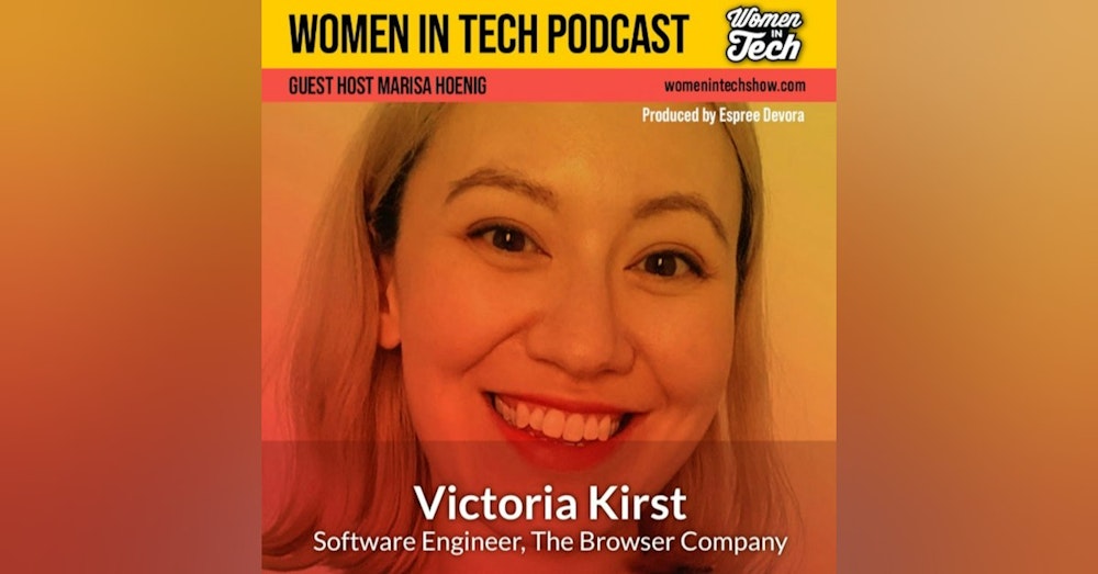 Victoria Kirst of The Browser Company: From Doubt to Confidence: Women In Tech New York