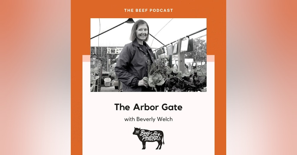 Blossoming into Agriculture Business with The Arbor Gate feat. Beverly Welch