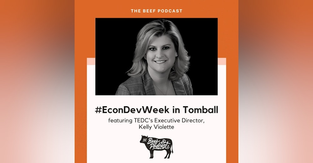#EconDevWeek in Tomball featuring TEDC's Executive Director, Kelly Violette