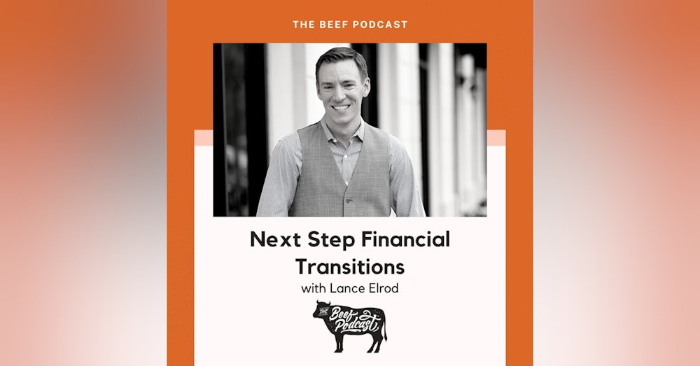 Finances Through Marriage & Divorce with Next Step Financial Transitions feat. Lance Elrod