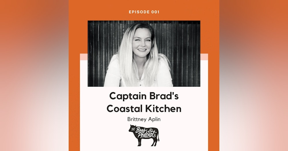 Keeping Customers Happy as Clams with Captain Brad's Coastal Kitchen feat. Brittney Aplin
