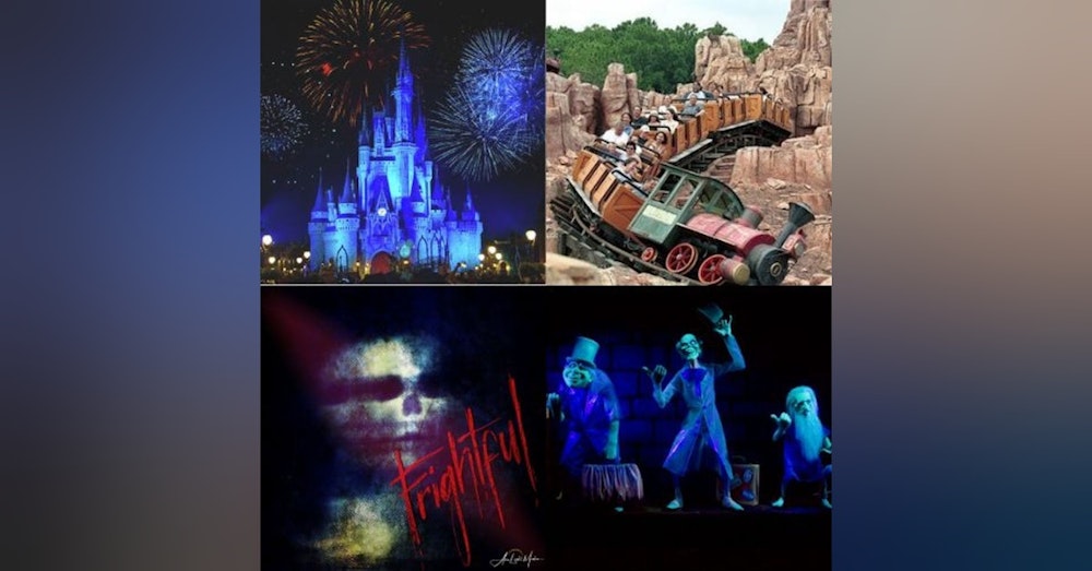 27: 27: The Disenchanted Kingdom and The Frightful Dark Side of the Disney Parks