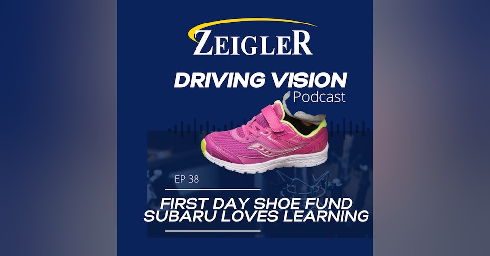 First Day Shoe Fund and Subaru Loves Learning|EP38