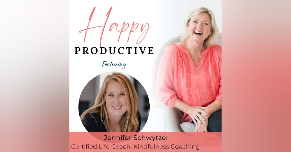 74. Jen Schwytzer - Five Hacks to Boost Your Productivity