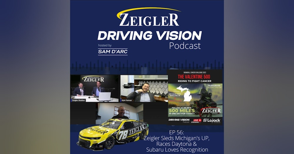 Zeigler Sleds Michigan's UP, Races Daytona & Subaru Loves Recognition|EP56