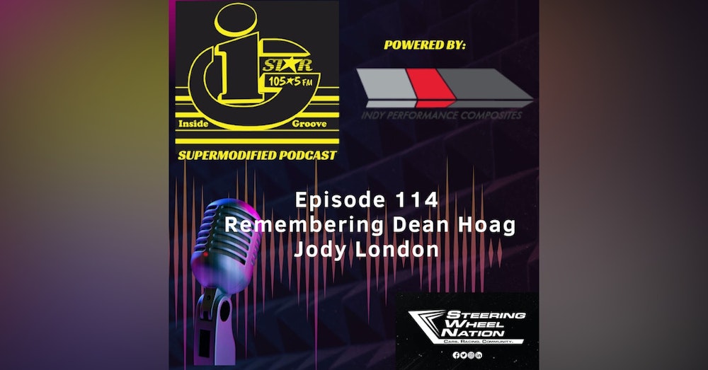 03 20 23 - Inside Groove Podcast 114 (Remembering Dean Hoag, Jody London)