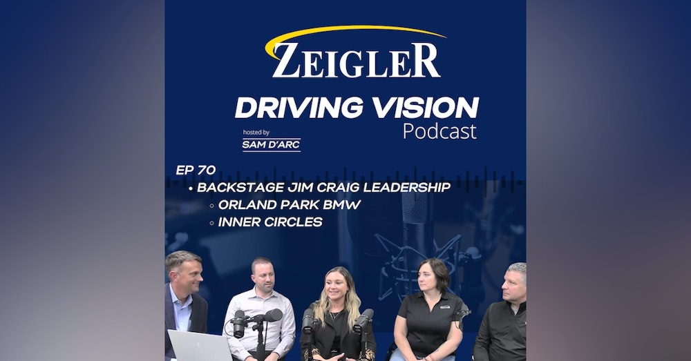 Who is YOUR Inner Circle?  Backstage Jim Craig Leadership @ Orland Park BMW|EP70