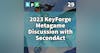 29. 2023 KeyForge Metagame Discussion with SecondAct