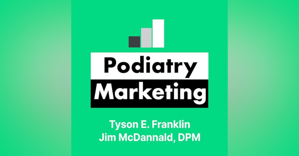 Storytelling Adds Value to Your Podiatry Practice
