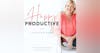 4. What Kind Of Productive Are You? with Jennifer Dawn