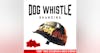 Dog Whistle Branding
