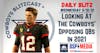 Daily Blitz 5/12/21 - The Cowboys’ 2021 Opposing Quarterbacks