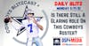 Daily Blitz - 5/17/21 - Is There Still A Glaring Hole On This Cowboys Roster?