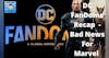 Colby Sapp's Mystery Shotgun Podcast - 10/20/21 - DC FanDome Recap | Bad News From Marvel | The Batman